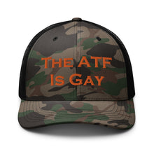 Load image into Gallery viewer, The ATF Is Gay